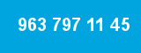 963 797 11 45